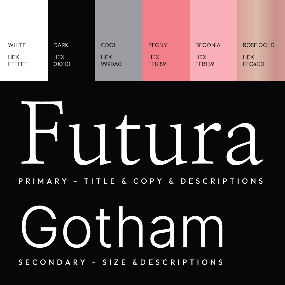 Color palette featuring five colors with their names and hex codes, alongside "Futura" and "Gotham" fonts on a black background.